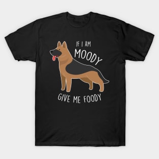 German Shepherd Dog Moody Foody T-Shirt